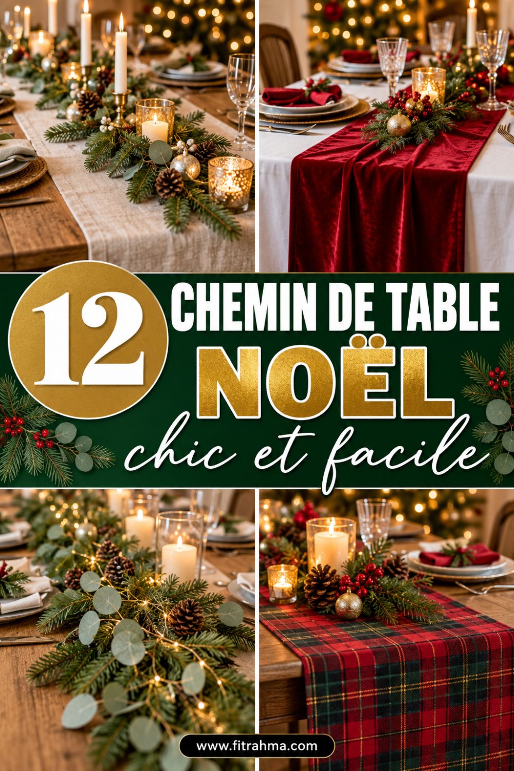 Chemin de table de Noël : 12 idées chic et faciles