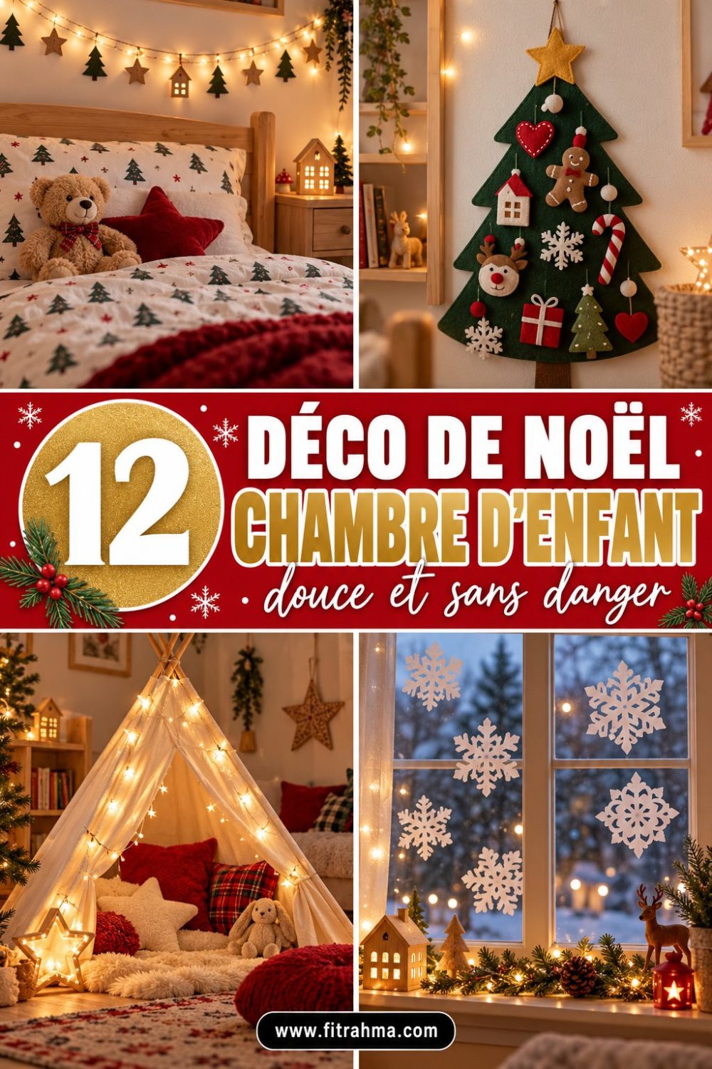 Décoration de Noël pour la chambre d'enfant : 12 idées douces et sûres