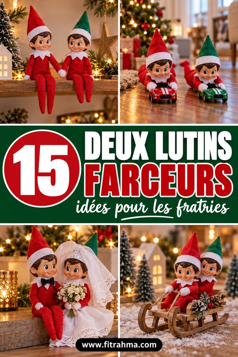 Deux lutins farceurs à la maison : 15 idées pour les fratries