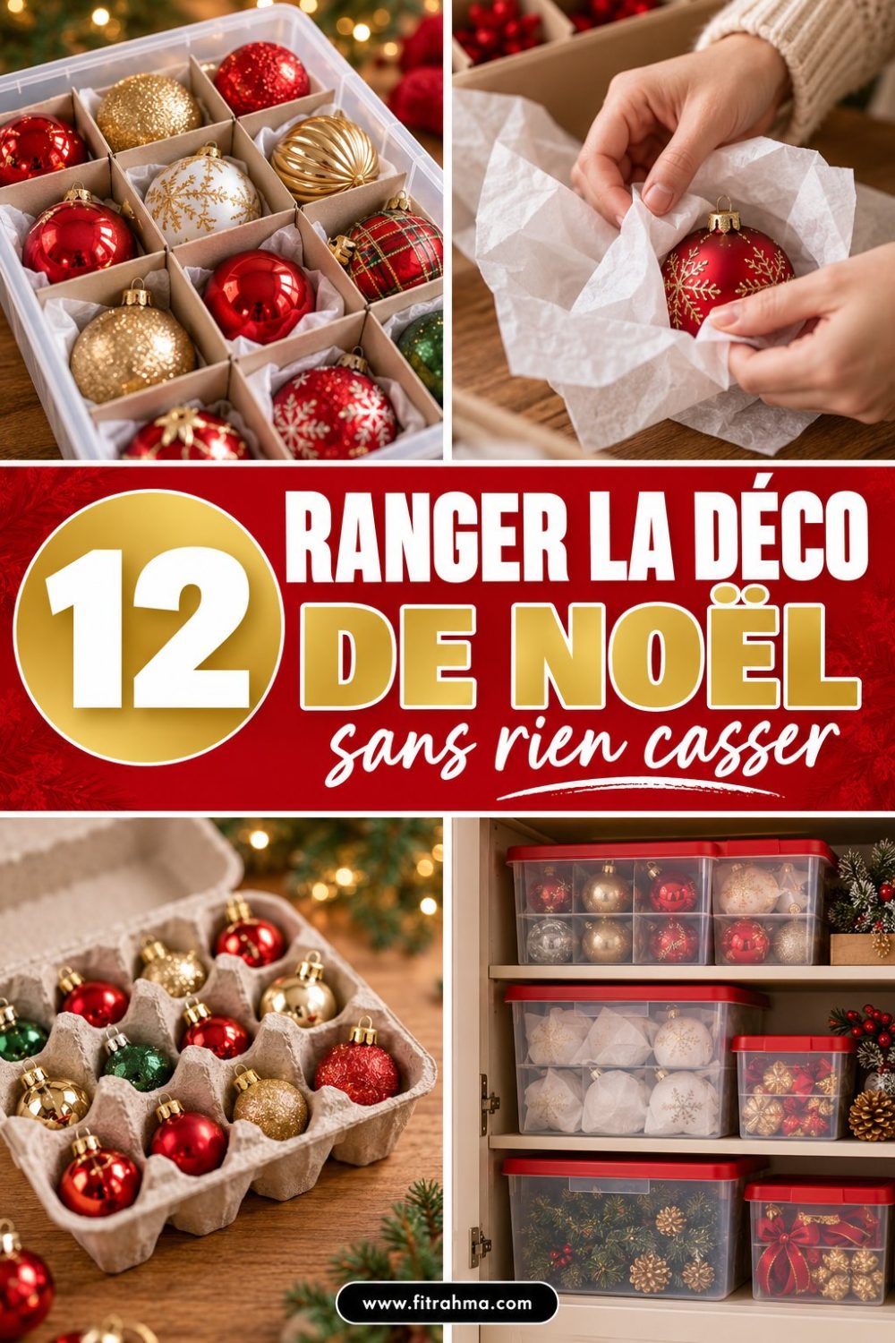 Comment ranger les décorations de Noël sans rien casser : nos astuces