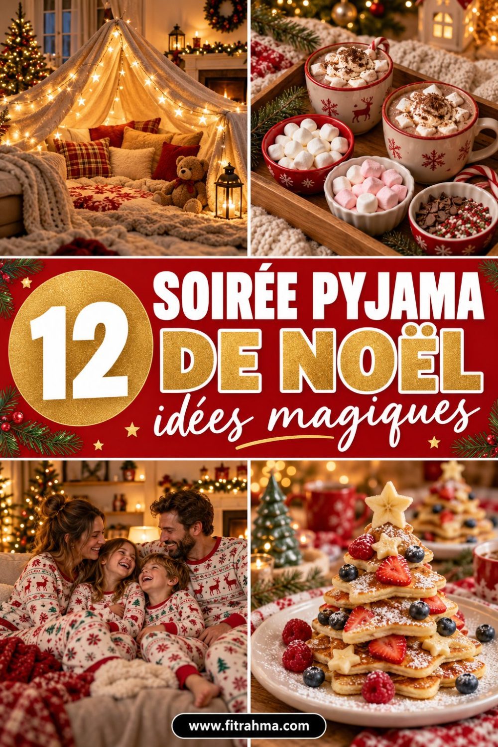 Soirée pyjama de Noël : 12 idées pour une soirée magique
